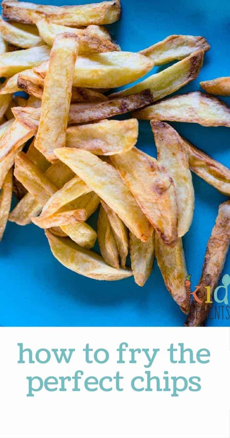 how to fry the perfect chips. Easy and yummy, with just the right amount of crunch!