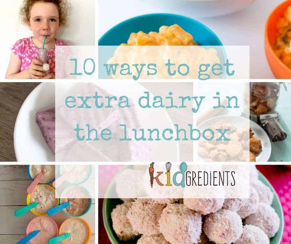 10 ways to include extra dairy in the lunchbox