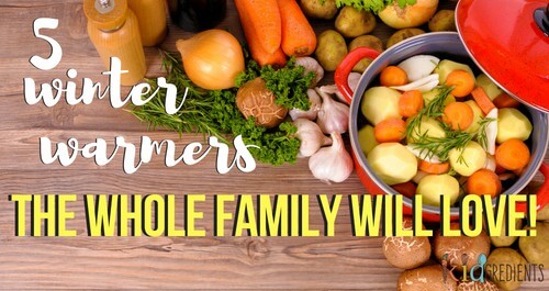 5 winter warmers the whole family will love